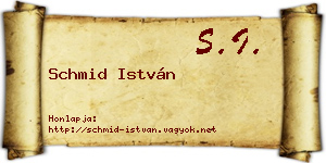 Schmid István névjegykártya